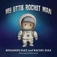My Little Rocket Man