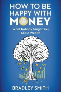 How to be Happy with Money