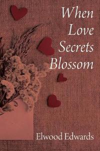 When Love Secrets Blossom