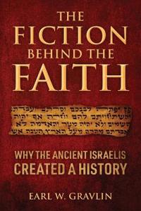 The Fiction Behind the Faith