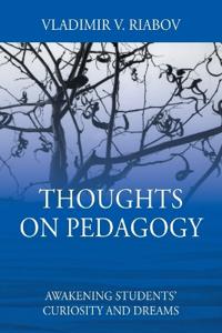 Thoughts on Pedagogy