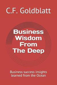 Business Wisdom From The Deep