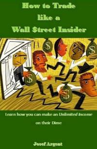 How to Trade like a Wall $treet Insider