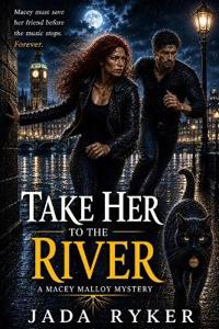 Take Her to the River