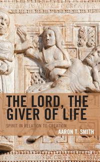 The Lord, the Giver of Life