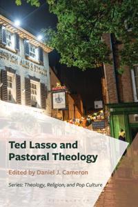 Ted Lasso and Pastoral Theology