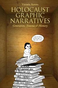 Holocaust Graphic Narratives