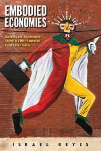 Embodied Economies