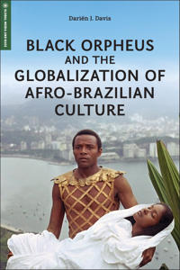 Bokomslag för "Black Orpheus and the Globalization of Afro-brazilian Culture"