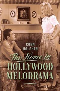 Bokomslag för "Home in Hollywood Melodrama"