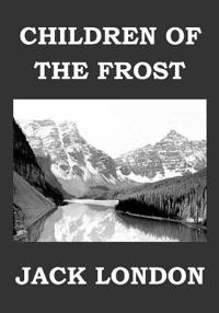 Bokomslag for "CHILDREN OF THE FROST"
