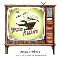 The Adventures Of Ninja Mallow
