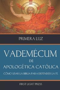 Vademecum de Apologética Católica
