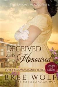 Deceived & Honoured