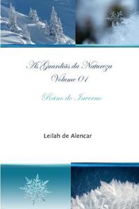 As Guardiãs da Natureza Volume 01 Reino do Inverno