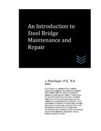 An Introduction to Steel Bridge Maintenance and Repair
