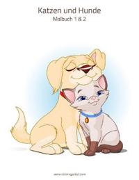 Katzen und Hunde Malbuch 1 & 2