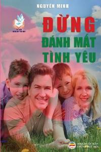 Đừng đánh mất tình yêu