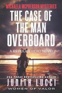 The Case Of The Man Overboard