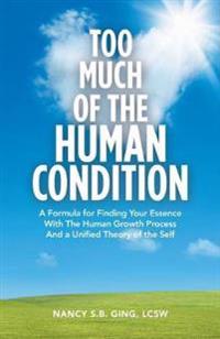 Bokomslag för "Too Much of the Human Condition"
