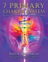 7 Primary Chakra System