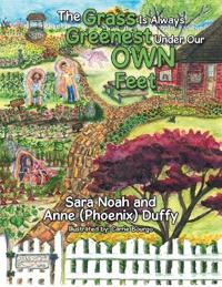 The Grass Is Always Greenest Under Our Own Feet