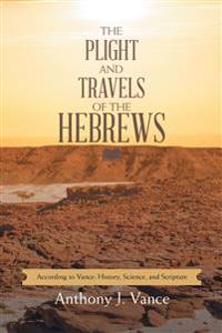 Kirjan kansi "The Plight and Travels of the Hebrews"