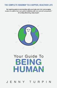 Your Guide to Being Human