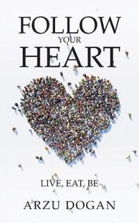 Follow Your Heart