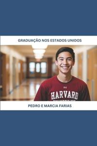 O Guia Completo Para Graduação nos Estados Unidos