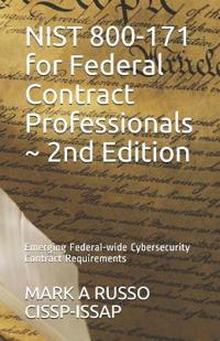 NIST 800-171 for Federal Contract Professionals 2nd Edition