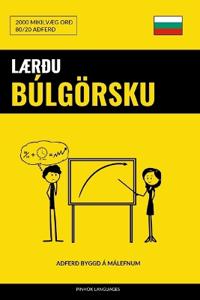 Lærðu Búlgörsku - Fljótlegt / Auðvelt / Skilvirkt
