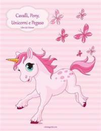 Cavalli, Pony, Unicorni e Pegaso Libro da Colorare 1