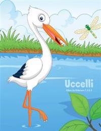 Uccelli Libro da Colorare 7, 8 & 9