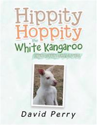 Hippity Hoppity the White Kangaroo