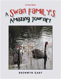 A Swan Family's Amazing Journey