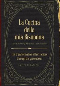 Bokomslag för "La Cucina Della Mia Bisnonna"