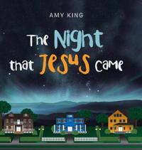 The Night That Jesus Came