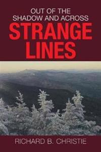 Bokomslag för "Out of the Shadow and Across Strange Lines"