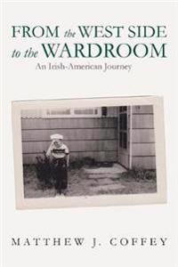 Bokomslag för "From the West Side to the Wardroom"