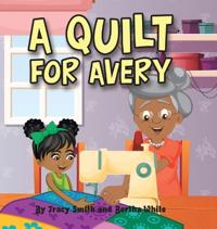 A Quilt for Avery