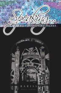 Speaking While Remaining Silent