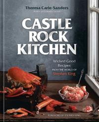 Bokomslag för Castle Rock Kitchen - Wicked Good Recipes from the World of Stephen King