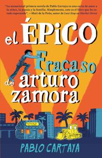 El épico fracaso de Arturo Zamora