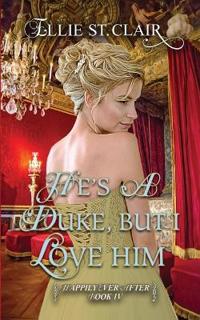 He's a Duke, But I Love Him