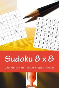 Sudoku 8 x 8 - 250 Hikaku Anti - Knight Puzzles -Bronze