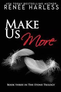 Make Us More