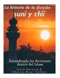 La historia de la división suní y chií
