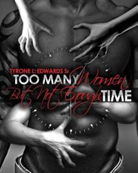 Too Many Women, but Not Enough Time