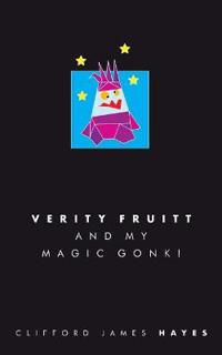 Verity Fruitt And My Magic Gonk! (Special Edition)